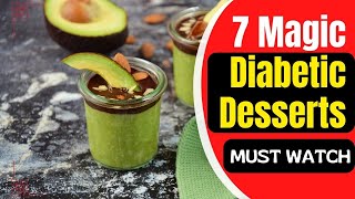 7 Best Desserts for Diabetes  Low Carb and Delicious Sweet Snacks amp Desserts for Diabetics [upl. by Nylyaj]