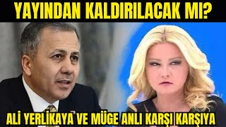 Yayından kaldırılacak mı Ali Yerlikaya ve Müge Anlı Karşı Karşıya mügeanlı [upl. by Leugar]