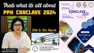 PPH CONCLAVE 2024  Message from Organising Chairperson  Dr Meena Samant  Patna  Bihar [upl. by Sandy]