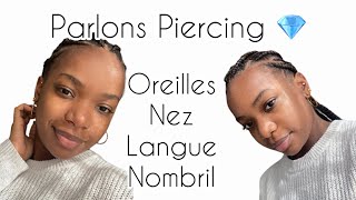 Parlons Piercing oreille nez 💎 [upl. by Tyler853]