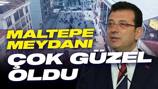 Maltepe Meydanı Çok Güzel Oldu [upl. by Wenonah]