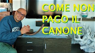 NON PAGO IL CANONE RAI ECCO COME E PERCHE esenzione tassa di possesso del televisore come fare [upl. by Ennybor]