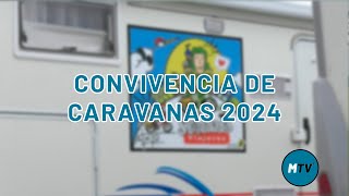 Convivencia de caravanas 2024  Maimona TV [upl. by Svetlana]