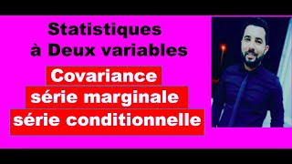 Comment calculer la covariance la série marginale et conditionnelle Episode 2 [upl. by Arianne]