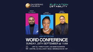 Dayspring Church  Word Conference 2024  Elevation amp Stability [upl. by Judsen]