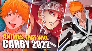 TOP 10 ANIME THAT WILL CARRY 2022 ANIME SEASON [upl. by Arrik]