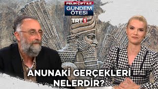 Anunnaki gerçekleri nelerdir Sümerlere uzaylılar yardım etti mi  gundemotesi 401 Bölüm [upl. by Nannette]