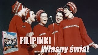 Filipinki  Własny świat [upl. by Laekim]