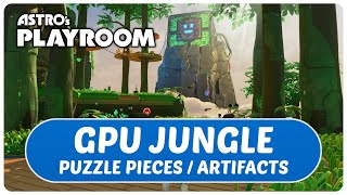 Astros Playroom  All Puzzle Pieces and Artifacts in GPU Jungle [upl. by Norat102]