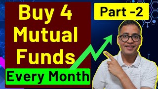 Part 2  Buy 4 Mutual Funds Every Month  Monthly Mutual Fund Strategy  Rahul Jain [upl. by Aicemed383]