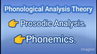 Prosodic Analysis Phonemics [upl. by Aninep]