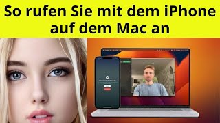 Entfesseln Sie die Kraft Telefonieren mit dem iPhone auf dem Mac – Ausführliche Anleitung [upl. by Valle]