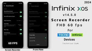 XOS 145 Screen Recorder 60 FPS New Update For Tecno amp Infinix Devices [upl. by Froehlich153]