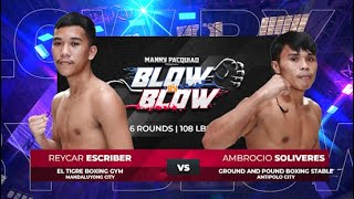 Reycar Escriber vs Ambrocio Soliveres  Manny Pacquiao presents Blow by Blow  Full Fight [upl. by Levins990]