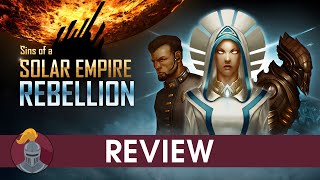 Sins of a Solar Empire Rebellion Review [upl. by Ennovad]