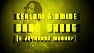 Kehlani amp Amine  Bad Thang A JAYBeatz Mashup HVLM [upl. by Blakelee]