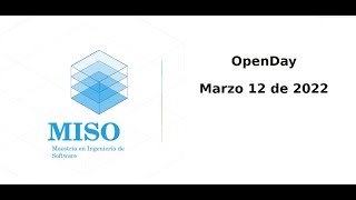 Webinar Maestría en Ingeniería de Software  MISO [upl. by Tergram]