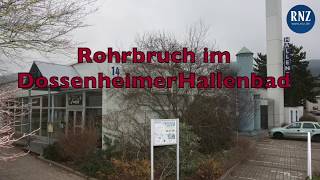 Rohrbruch Hallenbad Dossenheim [upl. by Asirem]