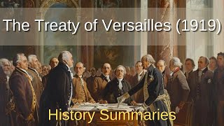 The Treaty of Versailles 1919 [upl. by Roger957]