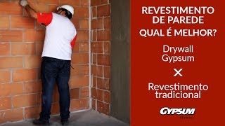 Revestir parede de alvenaria com Drywall Gypsum x Revestimento com reboco tradicional [upl. by Plossl]