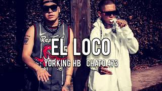 El loco Yorking hb chato 473 [upl. by Liryc]