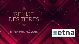 Remise des titres ETNA 2016 [upl. by Neirol765]