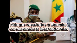 Attaque meurtrière à Bamako  condamnations internationales mali [upl. by Juliane]