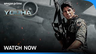 Yodha  Watch Now  Sidharth Malhotra Raashii Khanna Disha Patani  Prime Video India [upl. by Ijok]