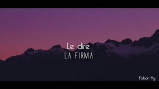 Le diré  La Firma letra [upl. by Spillihp]