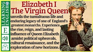 learn English through story level 3 🍁Elizabeth I  WooEnglish [upl. by Navy]