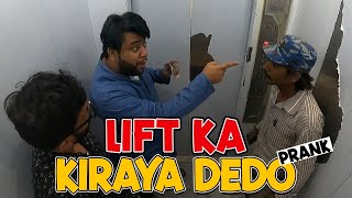 Lift Ka Kiraya Dedo Prank  By Nadir Ali amp Team in  P4 Pakao  2022 [upl. by Kimball481]