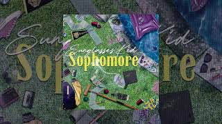 Sunglasses Kid  Sophomore Full Album Official Audio [upl. by Haym428]