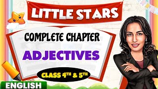 Adjectives  Class 4th amp 5th English🔥 Little Masters😍 [upl. by Nomsed543]