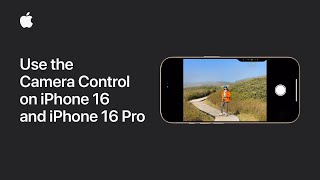 How to use the Camera Control on iPhone 16 and iPhone 16 Pro  Apple Support [upl. by Tuddor]