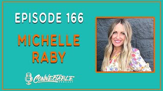 Episode 166 Michelle Raby [upl. by Ivah645]