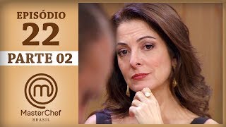 MASTERCHEF BRASIL 01082017  PARTE 2  EP 22  TEMP 04 [upl. by Filemon]