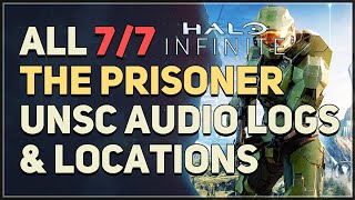 All 7 The Prisoner UNSC Audio Logs Halo Infinite [upl. by Adolfo]