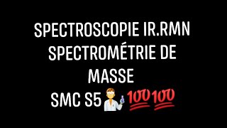 exercice corrigé spectroscopie irrmn ET spectrométrie de masseexamens corriger smc s5 [upl. by Miarzim]