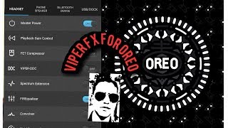 INSTALL VIPER Fx for OREO Android 80 Android 81 [upl. by Doowrehs975]