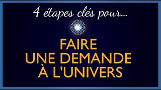 FAIRE UNE DEMANDE A LUNIVERS  4 étapes clés [upl. by Wade]