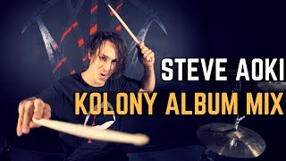 Steve Aoki  Kolony Album Mix  Matt McGuire Drum Cover [upl. by Sihtam]