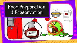 Science  Our Food  Food Preparation And Preservation  English [upl. by Nillok]