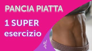 1 SUPER esercizio per la PANCIA PIATTA [upl. by Oiramat628]