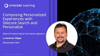 Composing Personalized Experiences with Sitecore Search and Personalize [upl. by Rebeh]