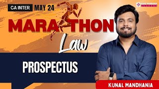 Prospectus  CA Inter Law Marathons  May 24  Kunal Mandhania  Revision [upl. by Blinny]