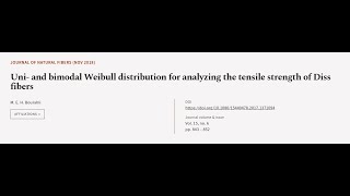 Uni and bimodal Weibull distribution for analyzing the tensile strength of Diss fibe  RTCLTV [upl. by Quirita]