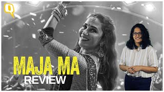 ‘Maja Ma’ Review Madhuri Dixit Shines in Maja Ma Taking It as Far as It Can Go  The Quint [upl. by Koralle]