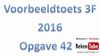 Rekentoets 3F 2016 opgave 42 [upl. by Trow]