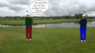 Franz Fairway amp Egon Eisen auf der 2 in Golf in Wall [upl. by Onek382]