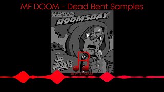 MF DOOM  Dead Bent Samples [upl. by Lemuel852]